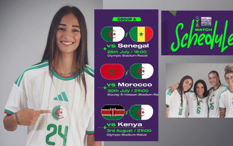 جدول و مواعيد مباريات المنتخب الجزائري للسيدات في كأس إفريقيا 2026