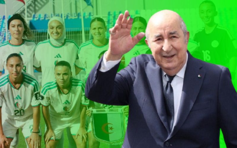 الرئيس تبون يهنئ “سيدات الخضر” بالإنجاز التاريخي والتأهل لمونديال البرازيل 2027